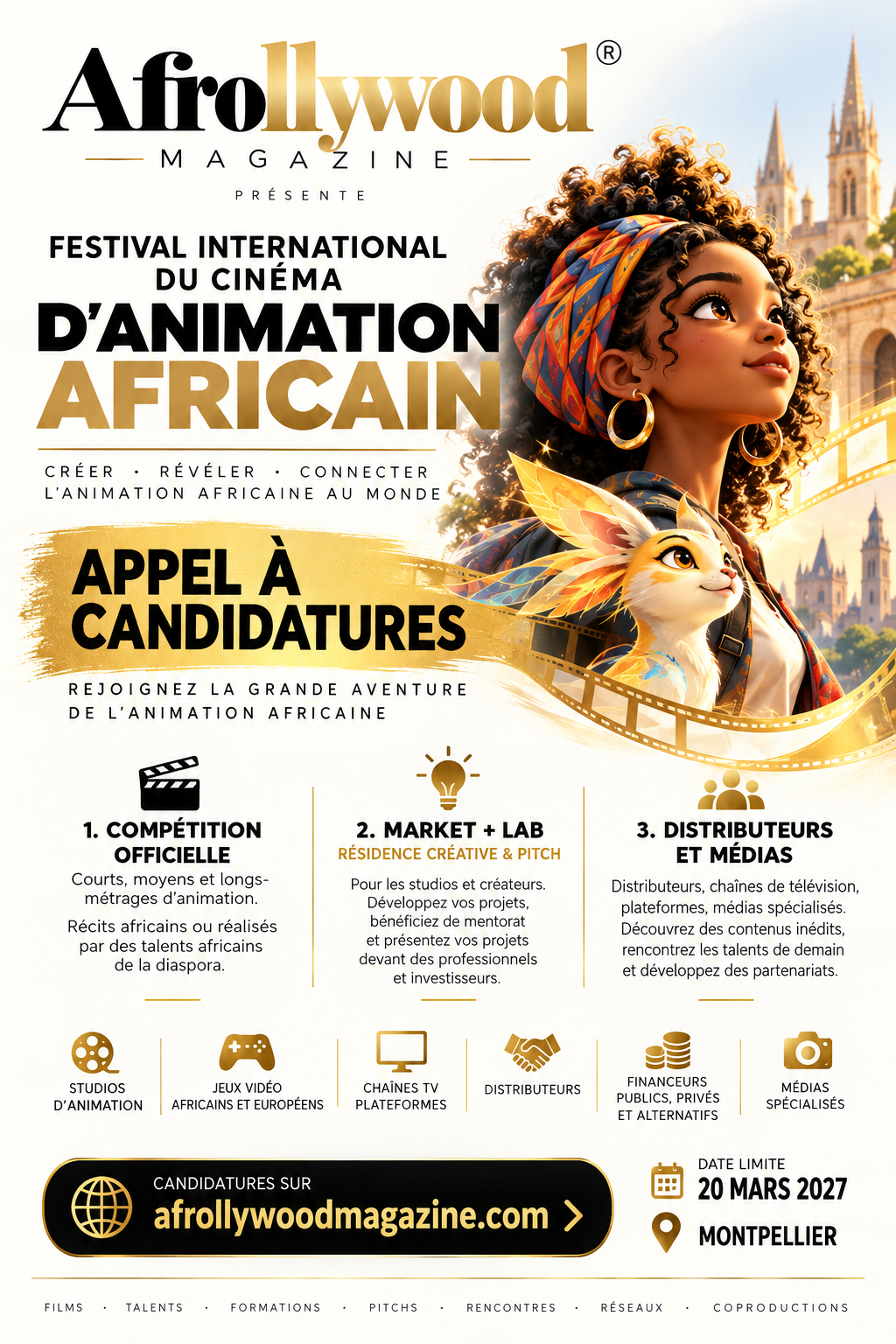 Afrollywood Magazine présente le Festival International du Cinéma d’Animation Africain : appel à candidatures, compétition officielle, Market + Lab, distributeurs et médias. Montpellier, date limite le 20 mars 2027.